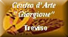 CENTRO D'ARTE GIORGIONE DI TREVISO